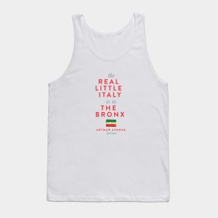 The Real Little Italy Is In The Bronx Tank Top